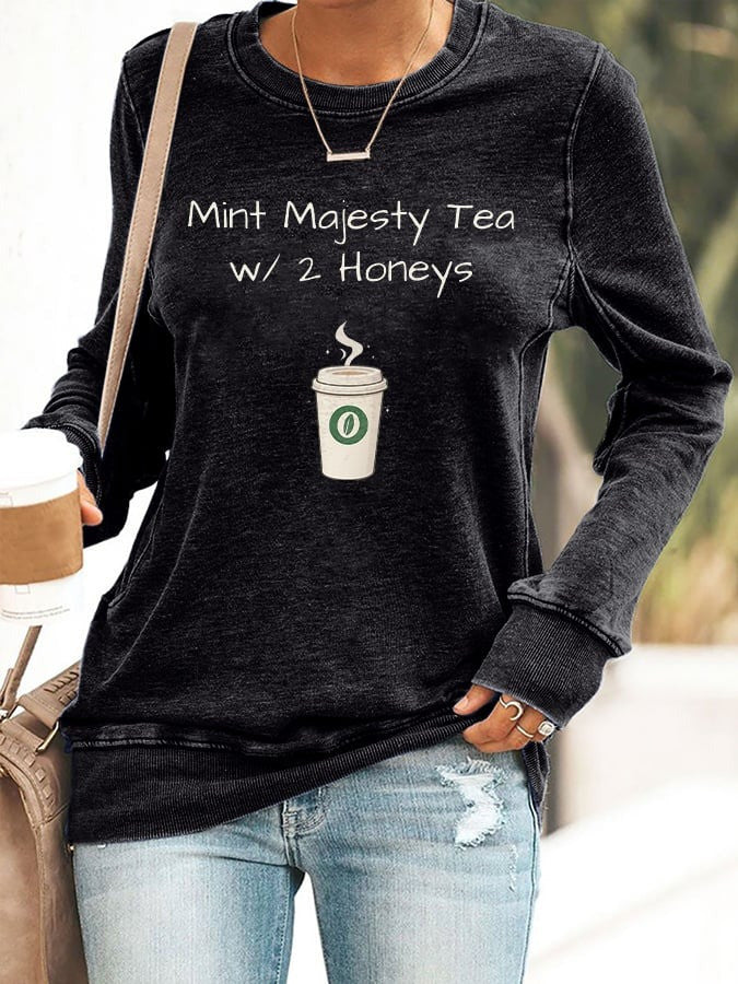 Charlie Kirk Merch Mint Majesty Tea W 2 Honeys Sweatshirt Gifts For Mother - Lilybirchmarket