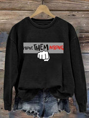 Charlie Kirk Prove Them Wrong Sweatshirt Justice For Charlie Kirk Women's Clothing - Lilybirchmarket