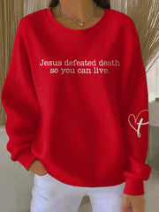 Charlie Kirk Shooters Sweatshirt Red Jesus Defeated Death So You Can Live Sweatshirt - Lilybirchmarket
