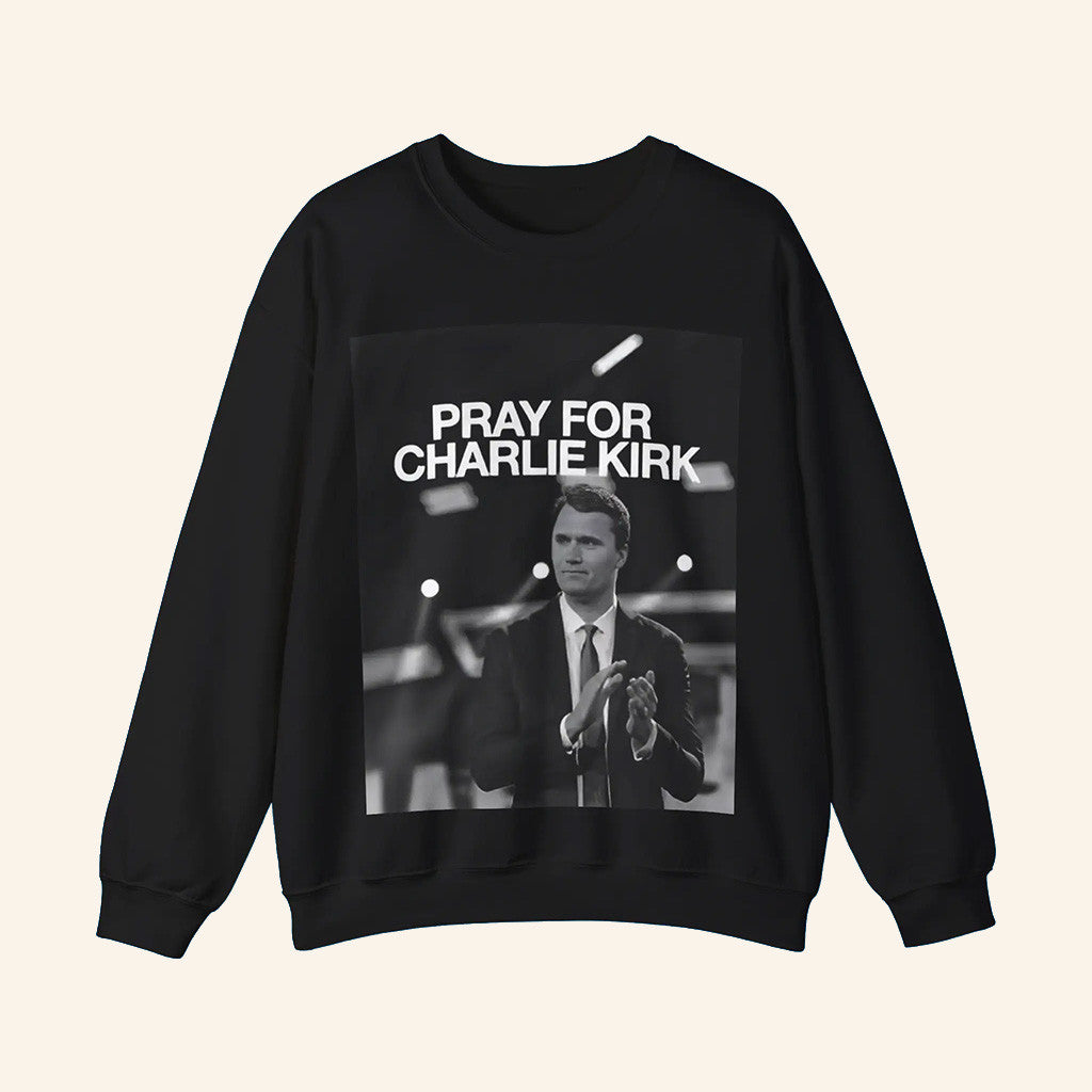 Charlie Kirk Sweatshirt Pray For Charlie Kirk Merch Patriotic Sweatshirt Gifts For Dad - Lilybirchmarket