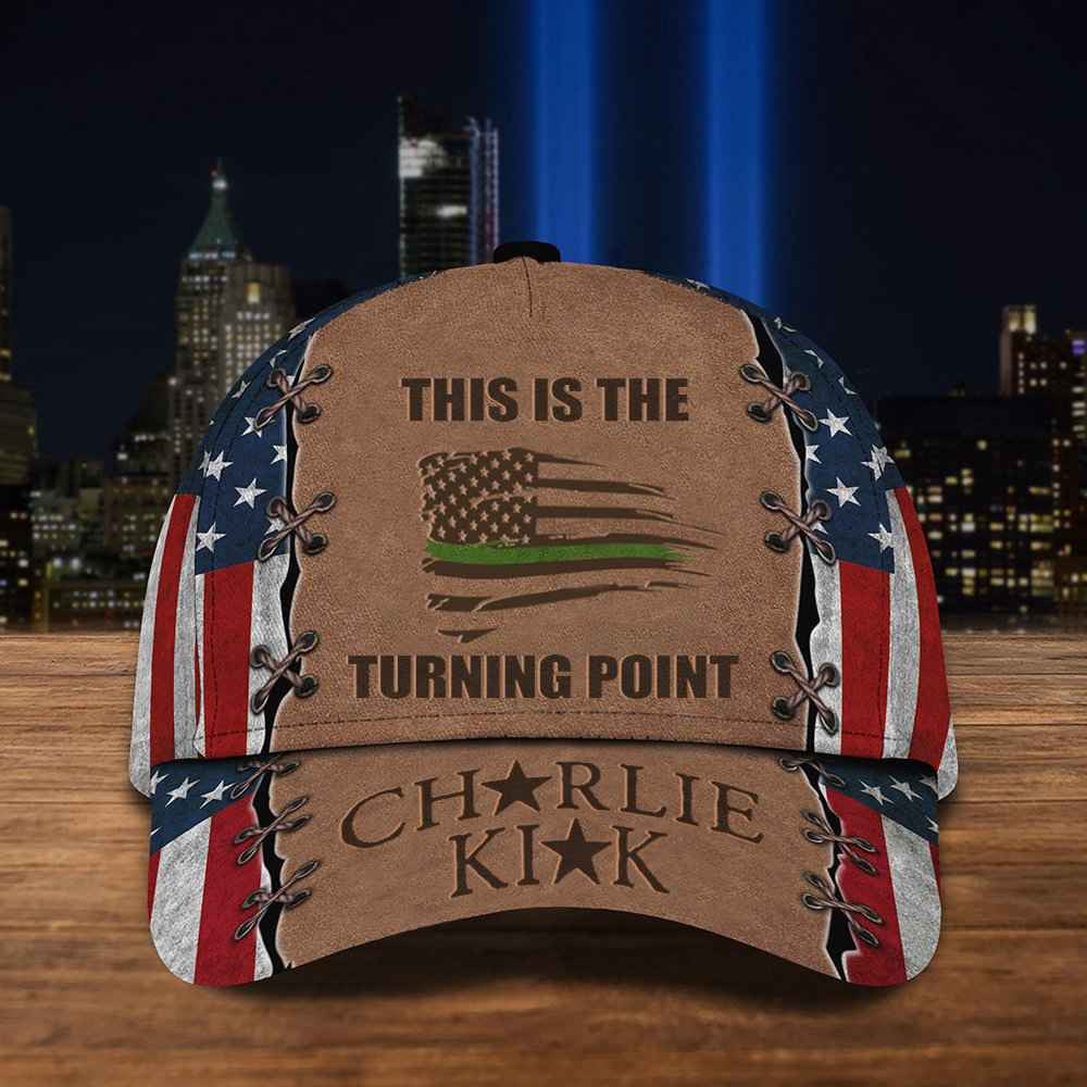 Charlie Kirk This Is The Turning Point Cap Green Line Patriotic Charlie Kirk Proud Gifts - Lilybirchmarket