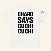Charo Says Cuchi Cuchi T-Shirt Charo Merch Gifts For Music Lovers - Lily Birch Market