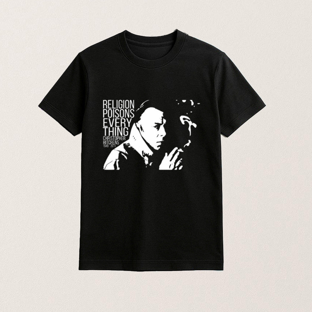 Christopher Hitchens Religion Poisons Everything Shirt Christopher Hitchens Merch Gifts For Him - Lily Birch Market