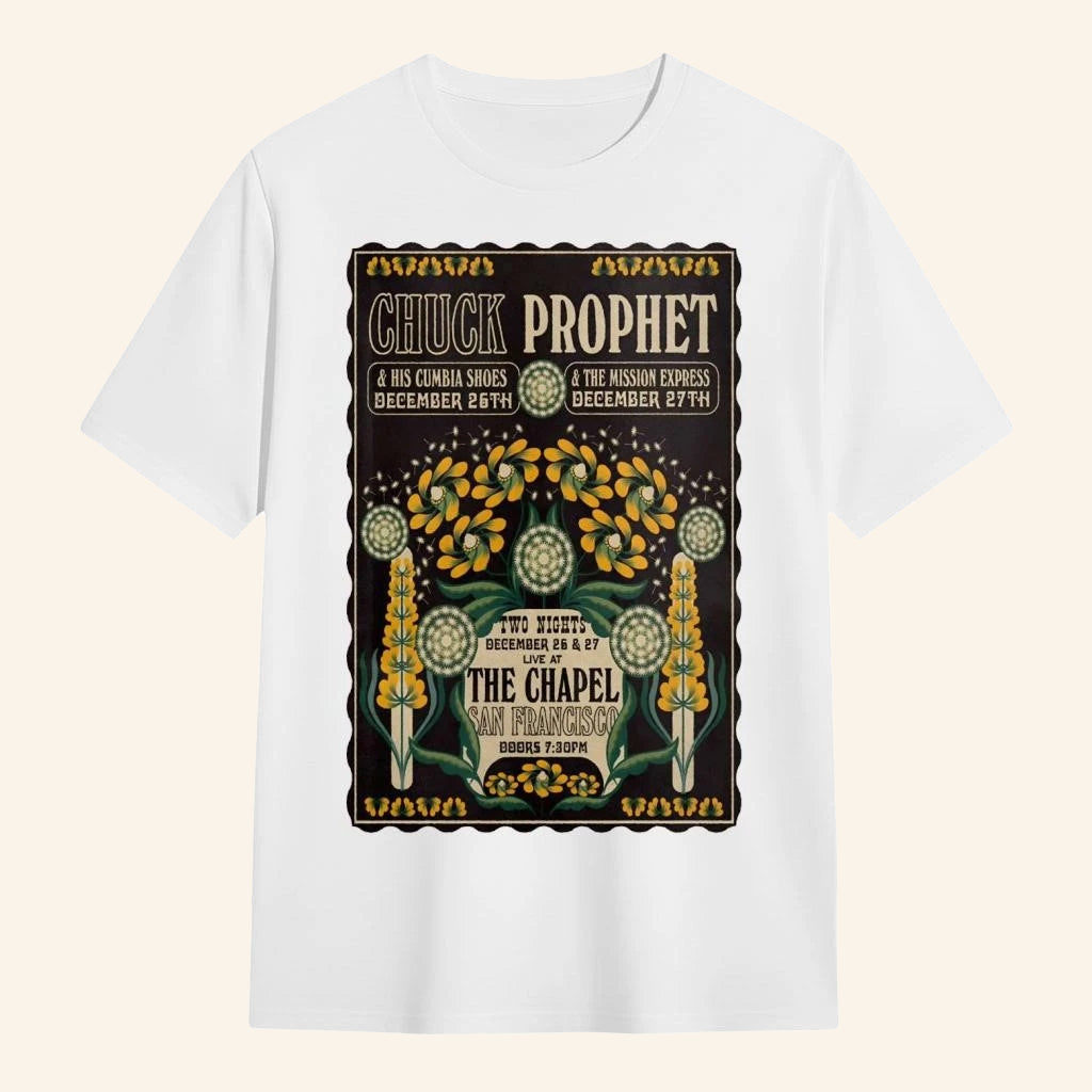 Chuck Prophet The Chapel in San Francisco CA Dec 26 27 2025 T-Shirt Gifts For Friends - Lily Birch Market