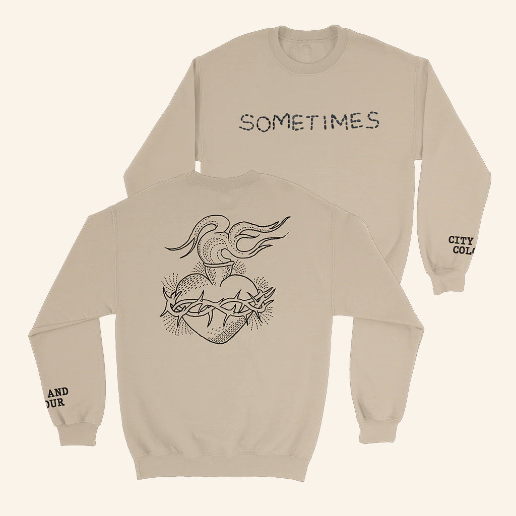 City And Colour Merch Sometimes Crewneck Sweatshirt Husband Christmas Gift Ideas - Lilybirchmarket