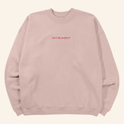 Conan Gray Heather Sweater 2025 Conan Gray Merch Isn't She Perfect Light Pink Sweatshirt Women's - Lilybirchmarket