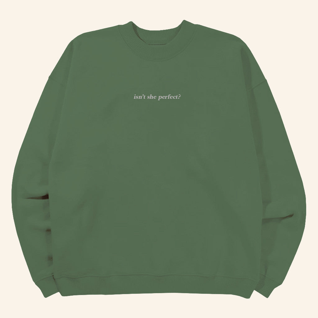 Conan Gray Heather Sweater 2025 Conan Gray Merch Isn't She Perfect Military Green Sweatshirt - Lilybirchmarket