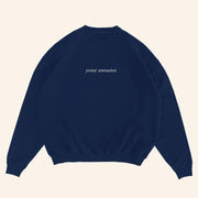 Conan Gray Heather Sweater 2025 Conan Gray Merch Your Sweater Navy Sweatshirt Gifts For Sister - Lilybirchmarket