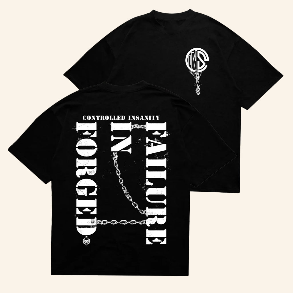 Controlled Insanity Merch Forged In Failure Chained T-Shirt Gifts For Him - Lily Birch Market