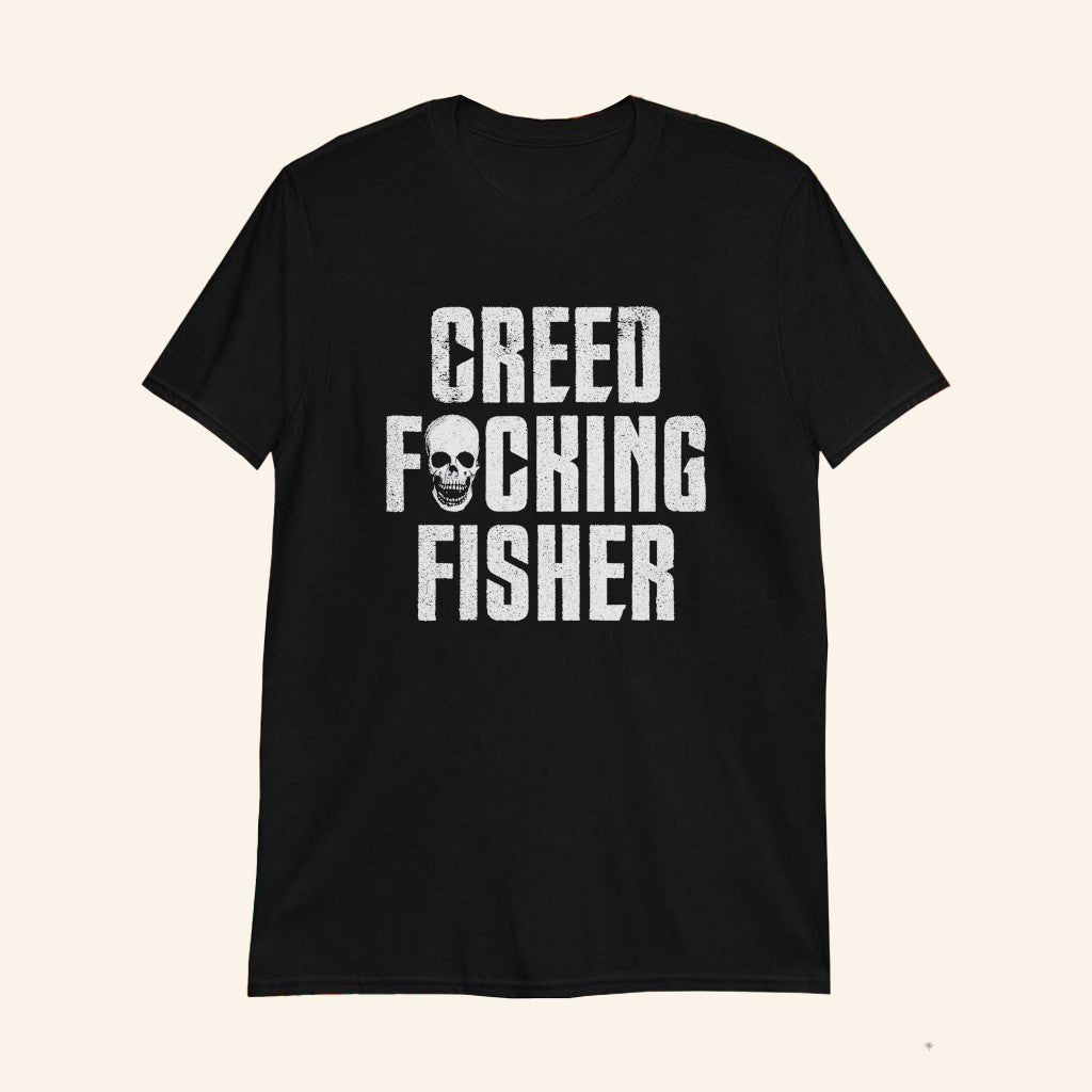 Creed Fisher Creed Fucking Fisher Skull T-Shirt Creed Fisher Merch Gifts For Music Lovers - Lily Birch Market