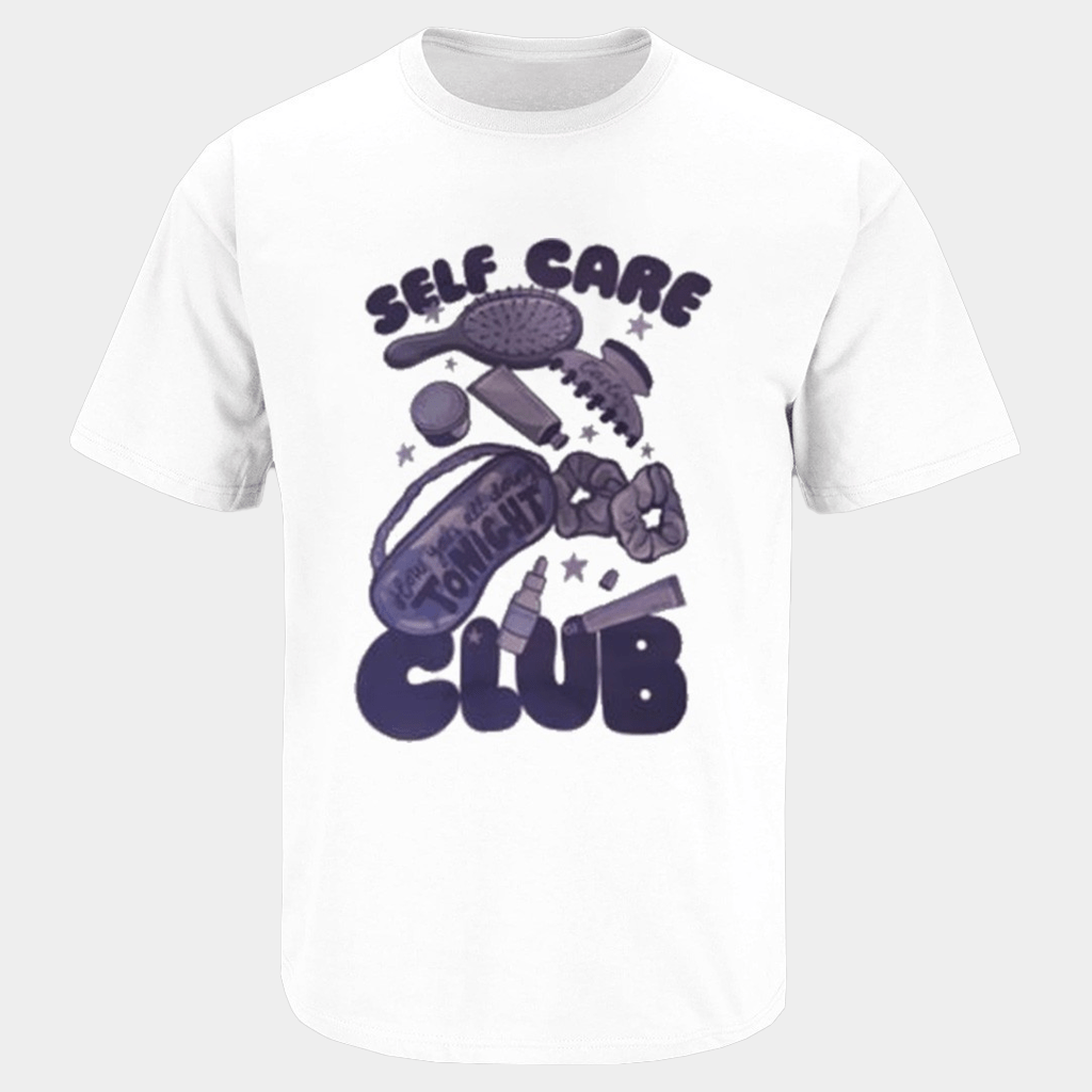 Daddy And Carly Self Care Club T-Shirt Unique Gifts For Sisters - Lily Birch Market