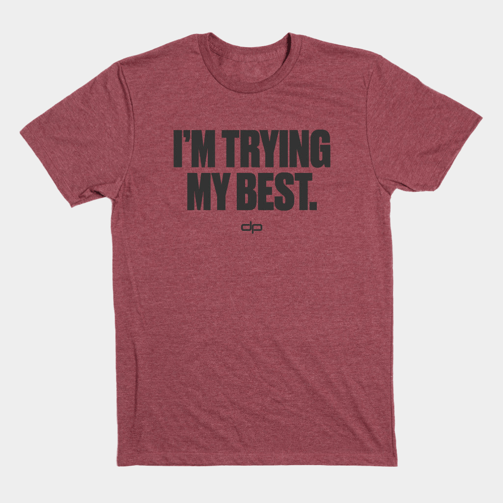  Dan Patrick Merch I'm Trying My Best Bold Lettering Shirt The Dan Patrick Show Merchandise Gift - TradiViet