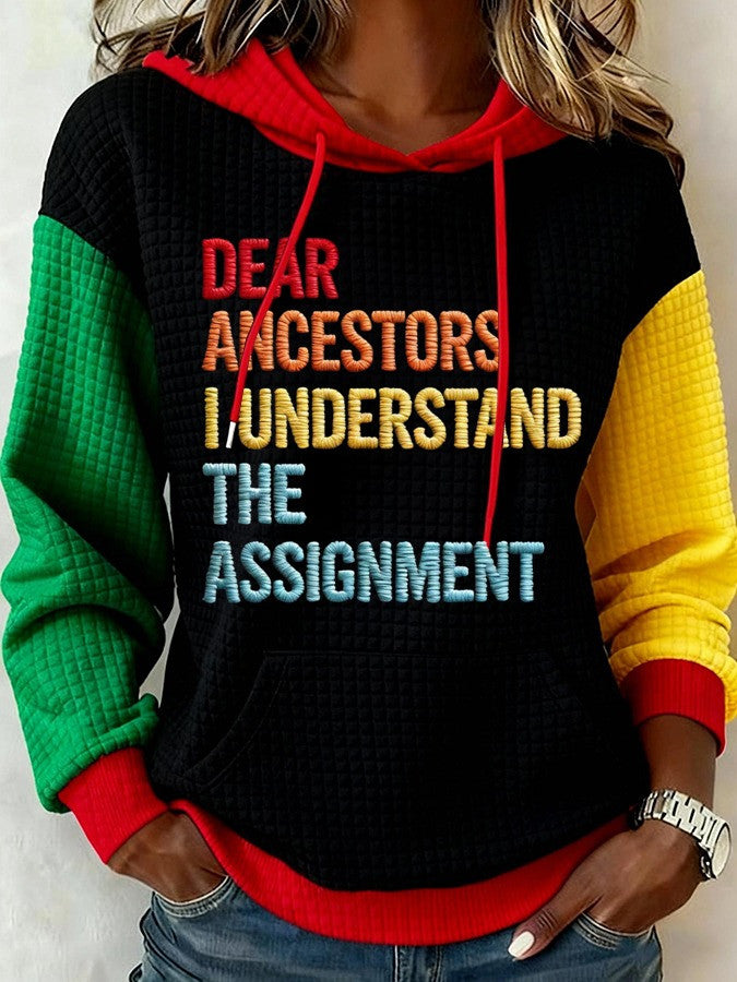 Dear Ancestors I Understand The Assignment Hoodie Black History Month Apparel Gifts For Women - Lilybirchmarket