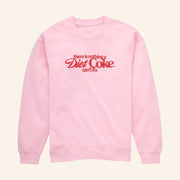 Diet Coke Merch There Is Nothing A Diet Coke Can't Fix Sweatshirt Gifts For Besties - Lilybirchmarket