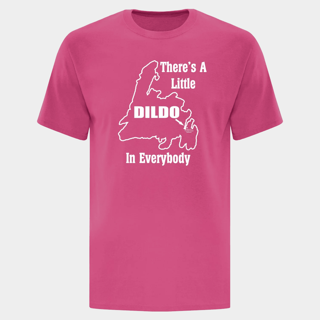 Dildo Newfoundland Merch There's A Little Dildo In Everybody T-Shirt Funny Gifts For Her - Lily Birch Market