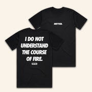 Dirty Kid Merch Course Of Fire T-Shirt Black Gifts For Him - Lily Birch Market