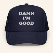 Dirty Mo Media Merch Damn I'm Good Trucker Hat Best Birthday Gift For Husband - Lilybirchmarket