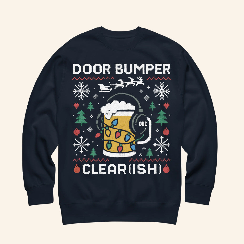 Dirty Mo Media Merch Door Bumper Clear Ish Ugly Sweatshirt Xmas Gifts For Him - Lilybirchmarket