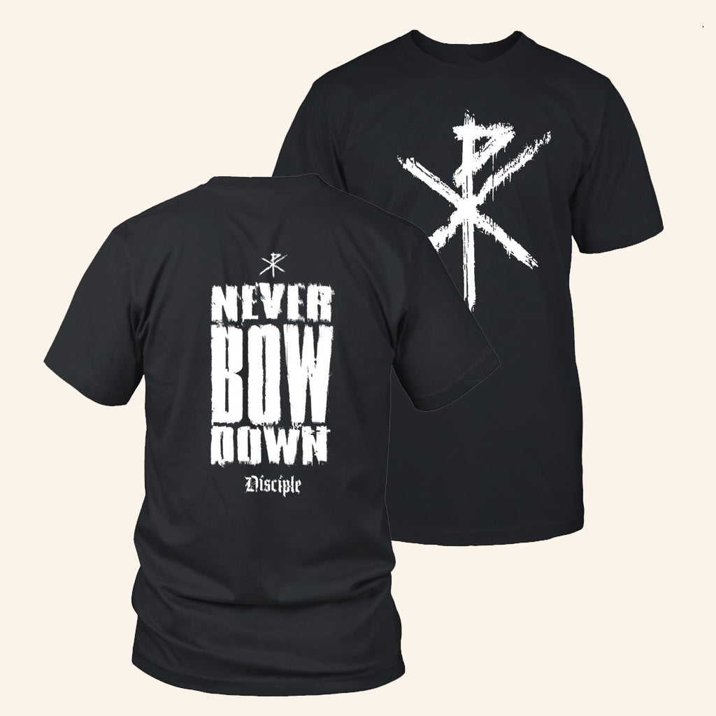 Disciple Merch Never Bow Down Shirt Cool Gifts For Music Lovers - Lily Birch Market