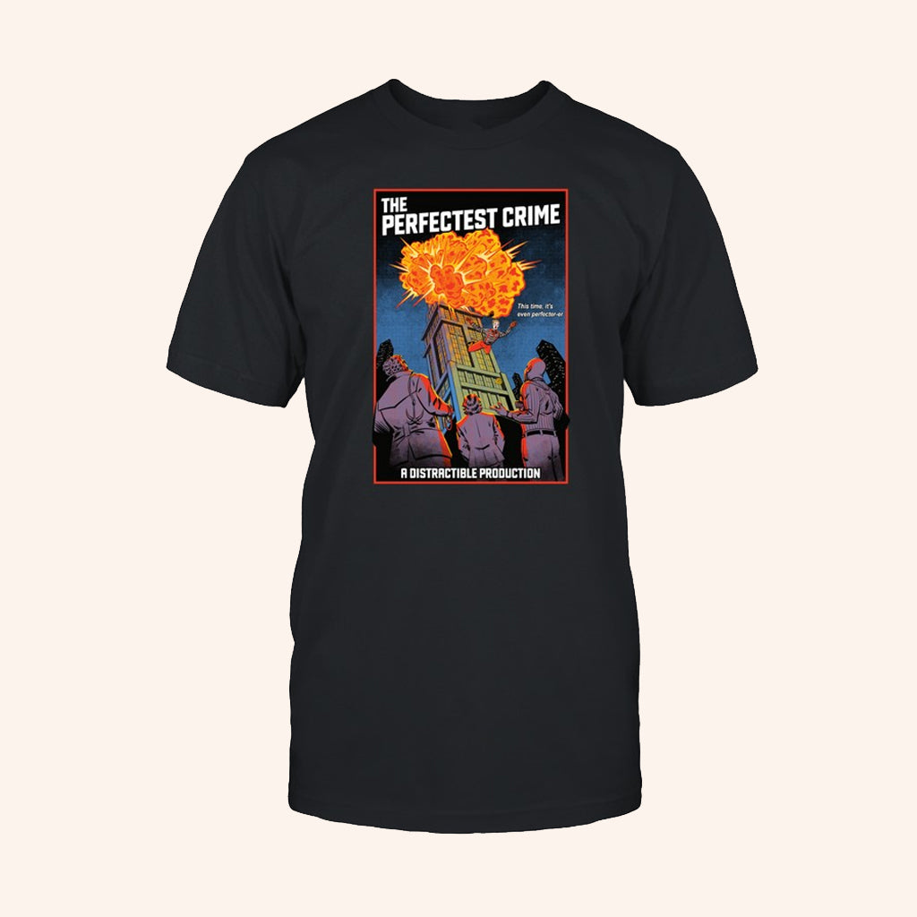 Distractible Merch The Perfectest Crime T-Shirt Gifts Ideas For Him - Lily Birch Market