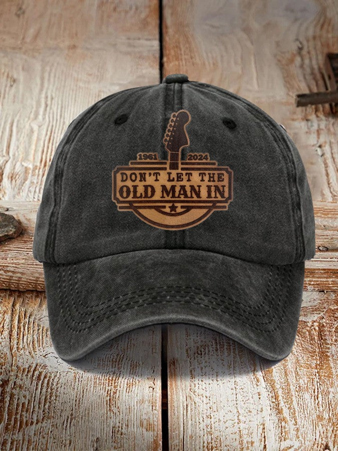 Don't Let The Old Man In Hat 1961 2024 RIP Legend Merch Gifts For Fans - Lilybirchmarket