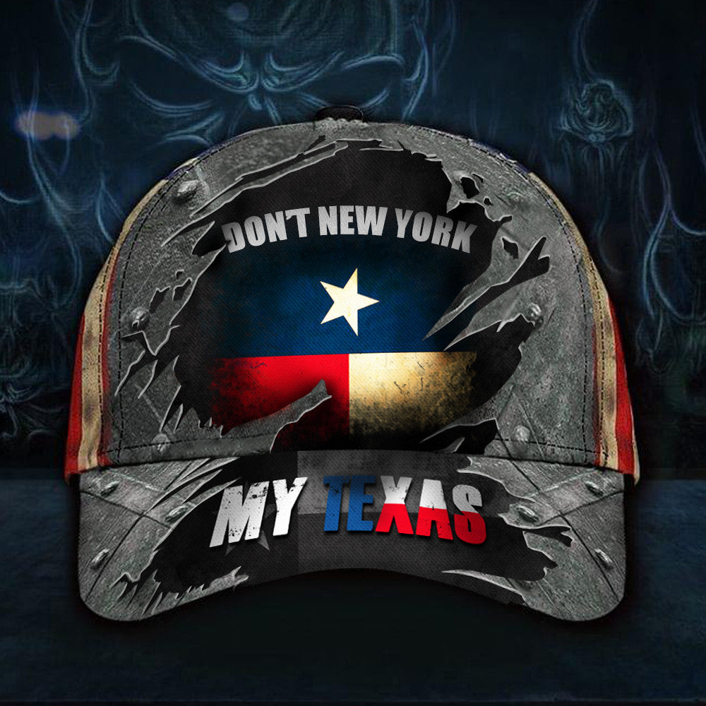 Don't New York My Texas Hat I'm Voting For The Convicted Felon Merch Gifts For Texas Lovers - Lilybirchmarket