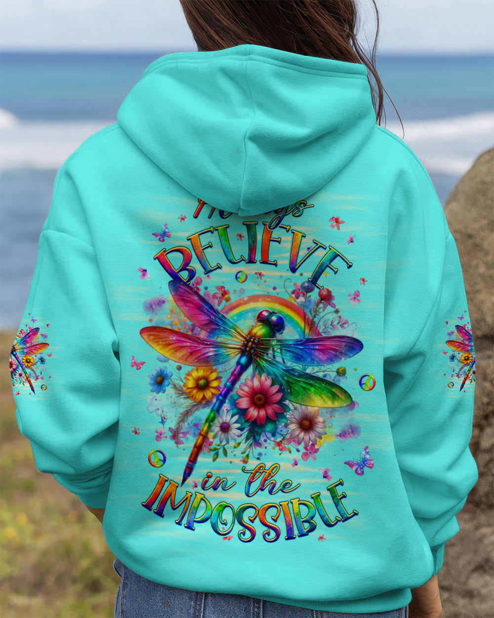 Dragonfly Always Believe In The Impossible Hoodie Colorful Floral Rainbow Merch Gift For Sister - Lilybirchmarket