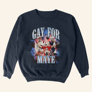 Drake Maye Lovers Merch Gay For Maye Sweatshirt Best Gifts For Football Lovers - Lilybirchmarket