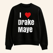 Drake Maye Lovers Merch Will Campbell I Love Drake Maye Sweatshirt Gifts For Brother - Lilybirchmarket