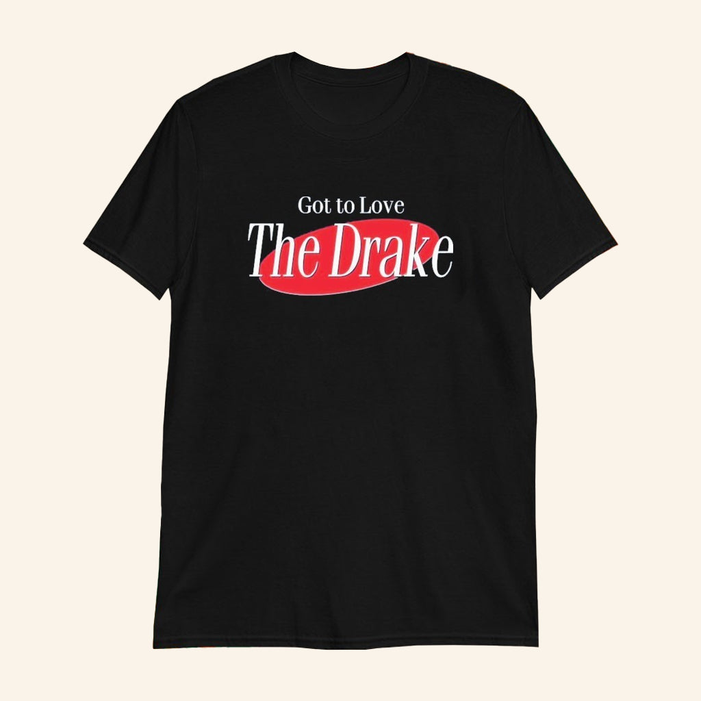 Drake Maye Merch Got To Love The Drake T-Shirt Drake Maye Lover Merch Gifts For Friends - Lily Birch Market