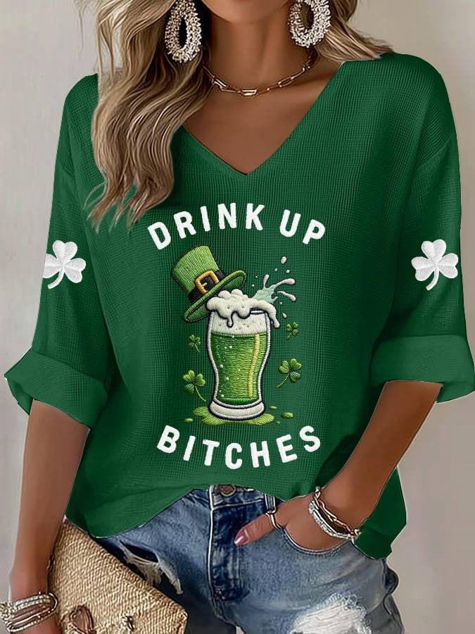  Drink Up Bitches Long Sleeve V-Neck T-Shirt St Patrick's Day Outfit St Pattys Day Gifts - TradiViet