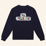 Dropout TV Merch No Problem Crewneck Sweatshirt Christmas Ideas For Him - Lilybirchmarket
