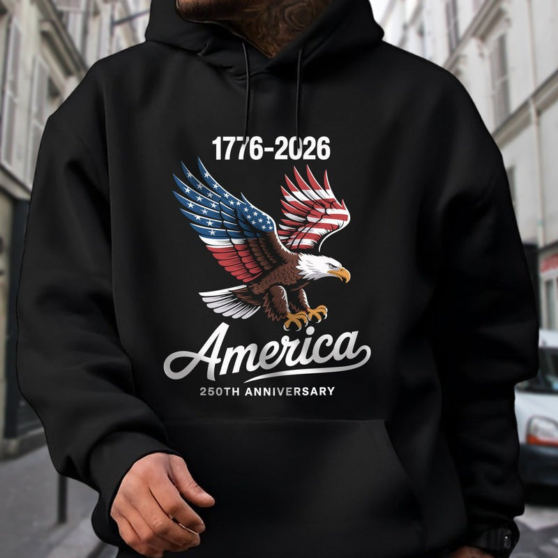 Eagle America 250Th Anniversary Hoodie 1776 2026 Celebration Clothing Patriotic Gifts - Lilybirchmarket