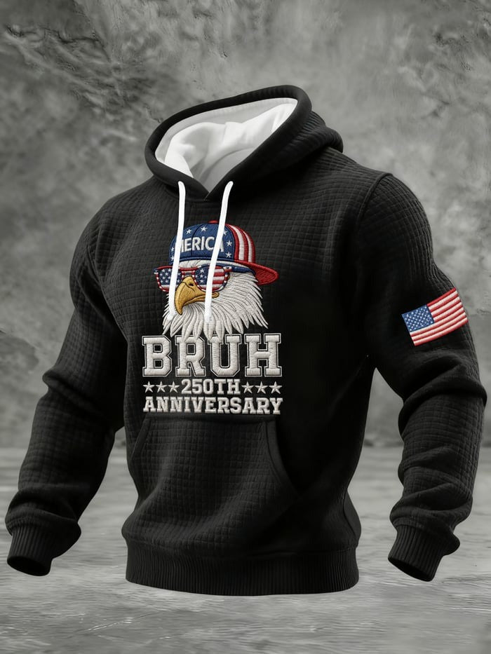 Eagle Bruh America 250Th Anniversary Hoodie Independence Day Hoodie Gift For Patriots - Lilybirchmarket