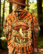 Eat Mushrooms See The Universe Hoodie Hippie Tie Dye Hoodie Christmas Gifts For Bestie - Lilybirchmarket