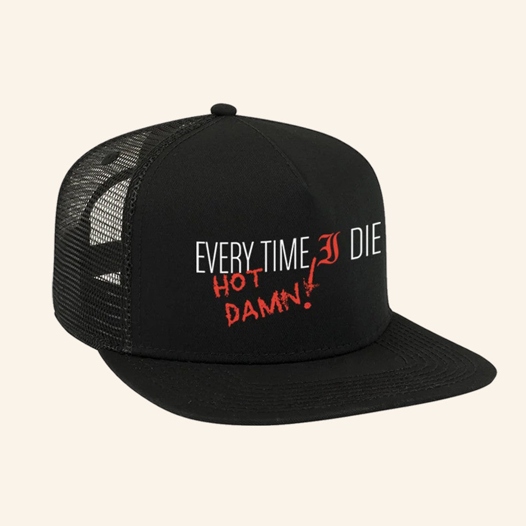Edit Merch Every Time I Die Hot Damn Trucker Snapback Hat Gifts For Brother - Lilybirchmarket