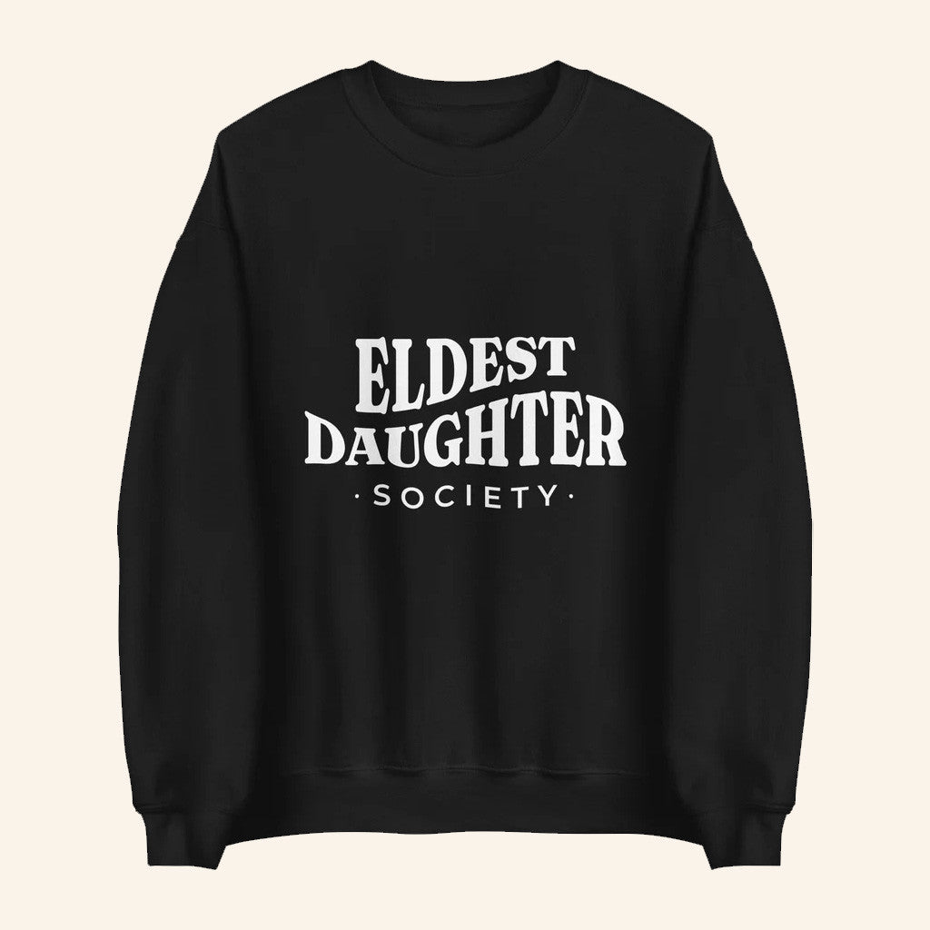 Eldest Daughter Merch Society Sweatshirt Xmas Gifts For Men - Lilybirchmarket