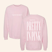 Emily Ann Merch I'm Just Too Pretty In Pink Sweatshirt Christmas Gifts For Her - Lilybirchmarket