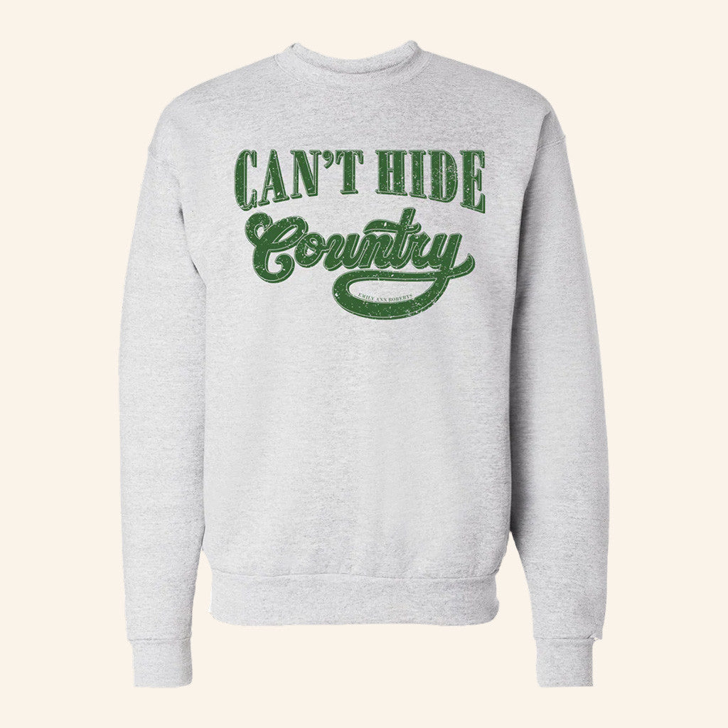 Emily Ann Roberts Merch Can't Hide Country Crewneck Sweatshirt Gifts For Music Lovers - Lilybirchmarket