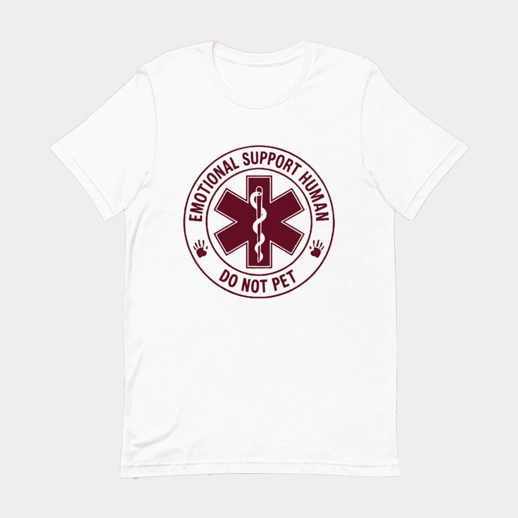 Emotional Support Human Do Not Pet T-Shirt Funny Shirt Gifts For Husband - Lily Birch Market
