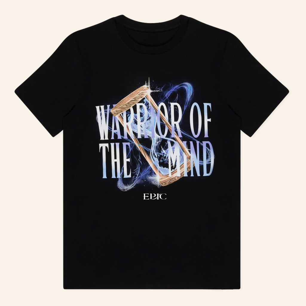 Epic The Musical Merch EPIC Shirt Warrior Of The Mind Black T-Shirt Gifts For Besties - Lily Birch Market