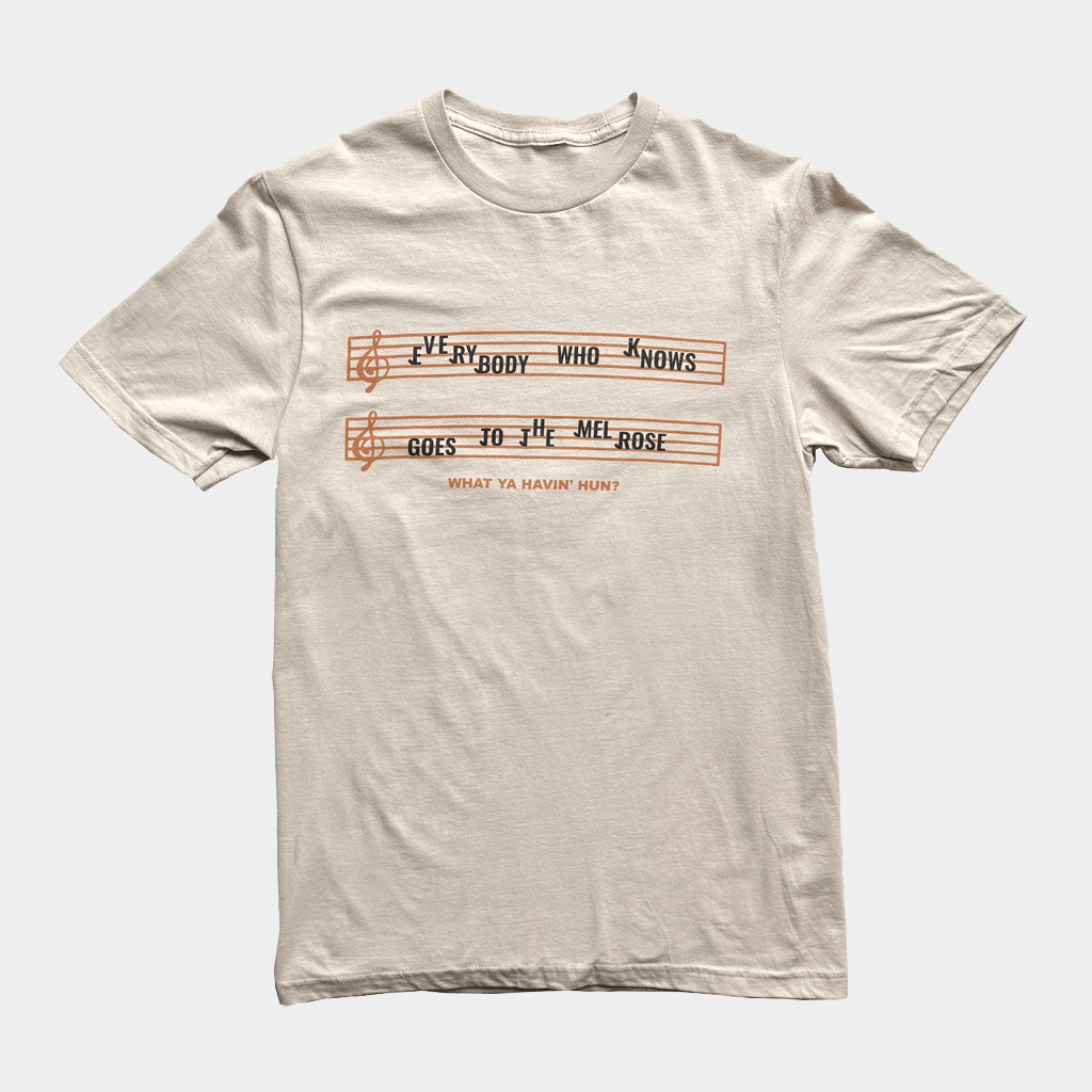 Everybody Who Knows Goes To The Melrose What Ya Havin Hun Diner T-Shirt Gifts For Friends - Lily Birch Market