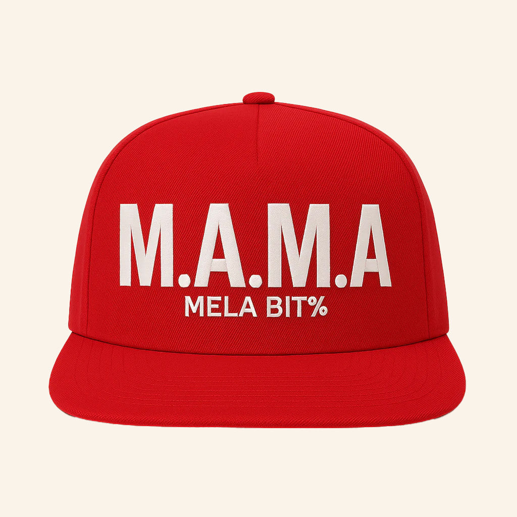 Everydaydays Merch MAMA Mela Bit Snapback Hat Good Christmas Gifts For Men - Lilybirchmarket