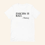 Fascism Is Bad History T-Shirt Funny History Lesson Shirt Gifts For Boyfriend - Lily Birch Market