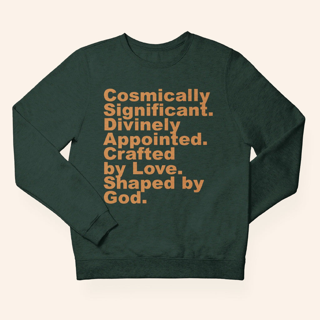 FCBCNYC Merch Cosmically Significant Sweatshirt Positive Message Clothing Christian Gifts - Lilybirchmarket