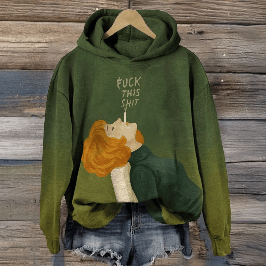 Fck This Shit Hoodie Smoking Woman Hooded Sweatshirt Funny Gifts For Her - Lilybirchmarket