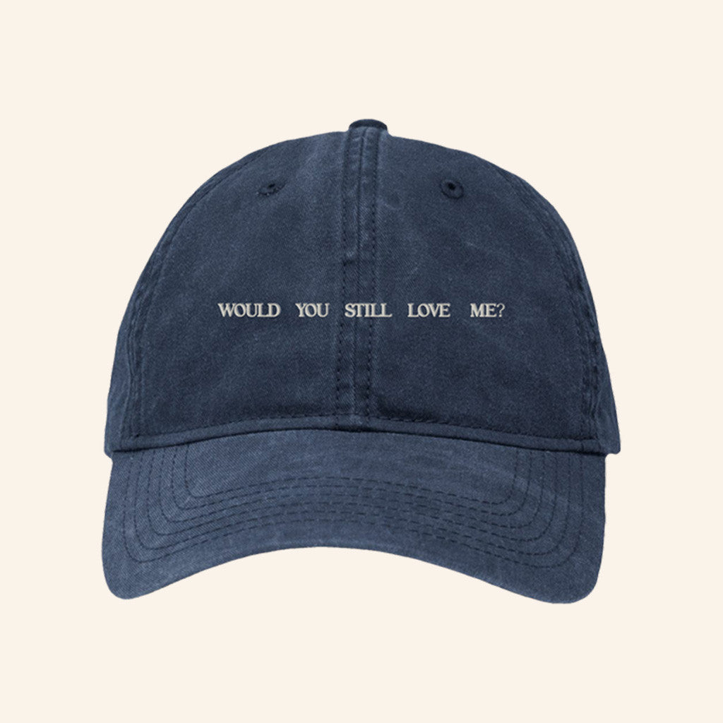 Fletcher Merch Would You Still Love Me WYSLM Hat Presents For Boyfriend - Lilybirchmarket