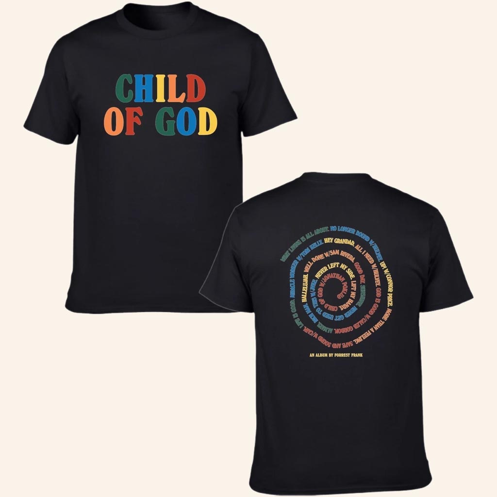 Forrest Frank Merch Child Of God T-Shirt Christian Based Apparel Gifts For Fans - Lily Birch Market