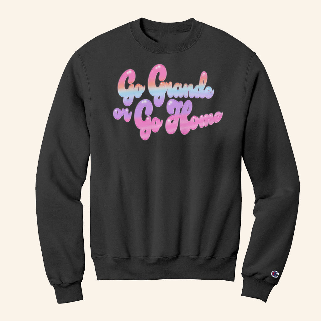 Frankie Grande Merch Go Grande Or Go Home Champion Sweatshirt Xmas Gifts For Music Lovers - Lilybirchmarket