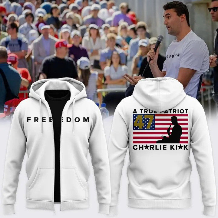 Freedom Charlie Kirk White Zip Hoodie 47 A True Patriot American Flag Memorial Gear Gifts - Lilybirchmarket